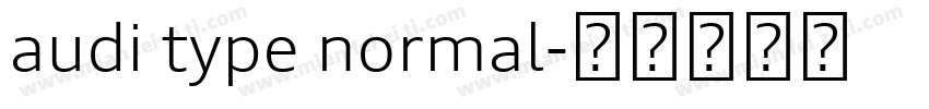 audi type normal字体转换